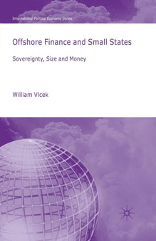 Offshore Finance and Small States : Sovereignty, Size and Money