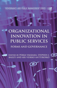 Organizational Innovation in Public Services : Forms and Governance
