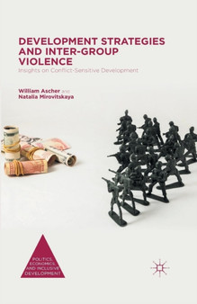 Development Strategies and Inter-Group Violence : Insights on Conflict-Sensitive Development