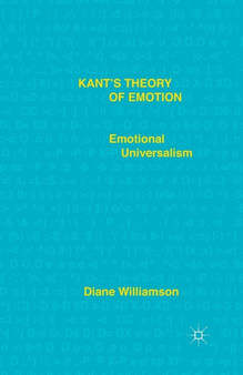 Kant's Theory of Emotion : Emotional Universalism