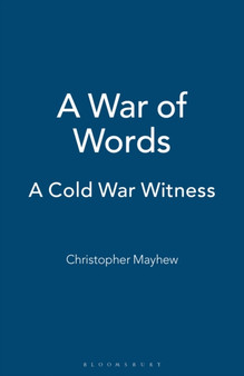 A War of Words : A Cold War Witness