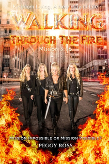 Walking Through the Fire