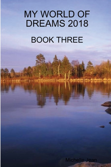 My World of Dreams 2018 - Book Three