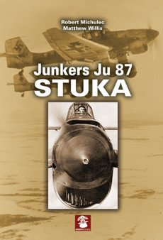 Junkers Ju 87 Stuka by Matthew Willis - Hardback