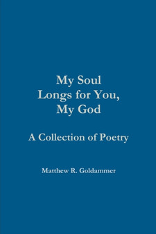 My Soul Longs for You, My God