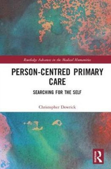 Person-centred Primary Care : Searching for the Self