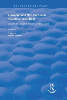 European and Non-European Societies, 1450???1800 : Volume I: The Longue Duree, Eurocentrism, Encounters on the Periphery of Africa and Asia