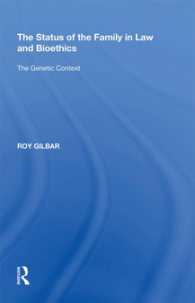 The Status of the Family in Law and Bioethics : The Genetic Context