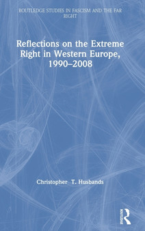 Reflections on the Extreme Right in Western Europe, 1990???2008