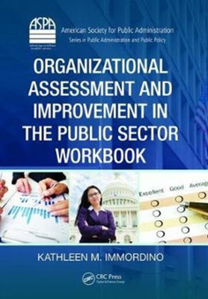 Organizational Assessment and Improvement in the Public Sector Workbook