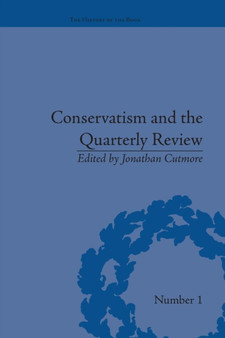 Conservatism and the Quarterly Review : A Critical Analysis