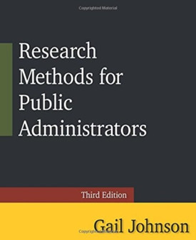 Research Methods for Public Administrators : Third Edition