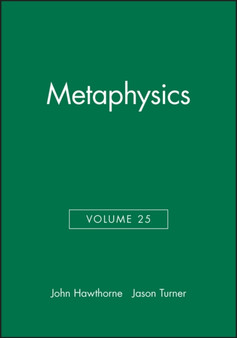 Metaphysics, Volume 25