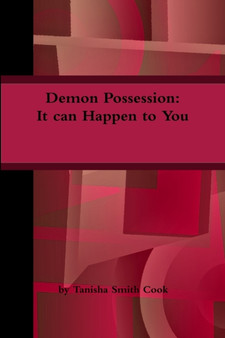 Demon Possession: It Can Happen to You