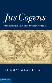 Jus Cogens : International Law and Social Contract