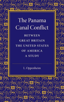 The Panama Canal Conflict between Great Britain and the United States of America : A Study