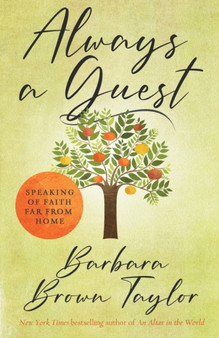 Always a Guest : Speaking of faith far from home