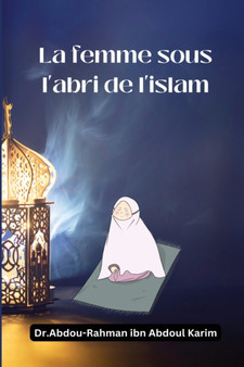 La femme sous l'abri de l'islam