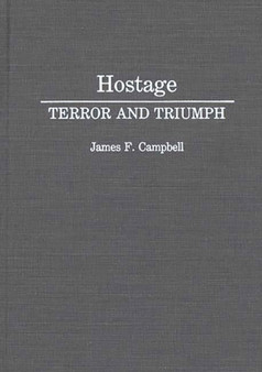 Hostage : Terror and Triumph