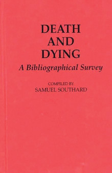 Death and Dying : A Bibliographical Survey