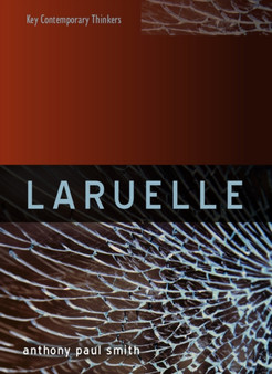 Laruelle : A Stranger Thought
