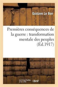 Premieres Consequences de la Guerre: Transformation Mentale Des Peuples