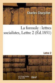 La Formule: Lettres Socialistes, Lettre 2