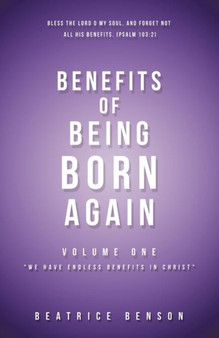 Benefits of Being Born Again