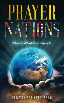 Prayer Nations : When God Suddenly Comes In