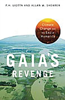Gaia's Revenge : Climate Change and Humanity's Loss