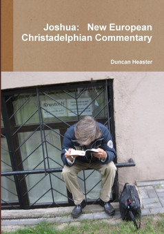 Joshua : New European Christadelphian Commentary