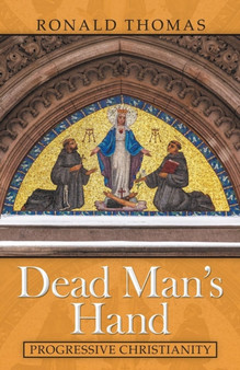 Dead Man's Hand : Progressive Christianity