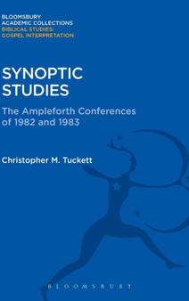 Synoptic Studies : The Ampleforth Conferences of 1982 and 1983