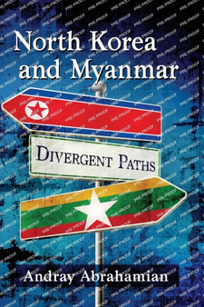 North Korea and Myanmar : Divergent Paths