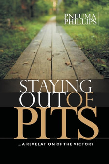 Staying Out of Pits : A Revelation of the Victory