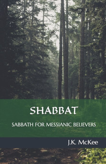 Shabbat : Sabbath for Messianic Believers : 3