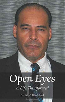 Open Eyes : A Life Transformed