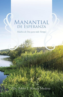 Manantial de Esperanza : Palabra de Dios para todo Tiempo