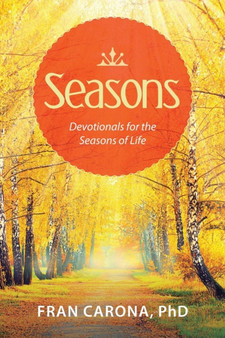 Seasons : Devotionals for the Seasons of Life