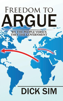 Freedom to Argue : We the People versus They the Government