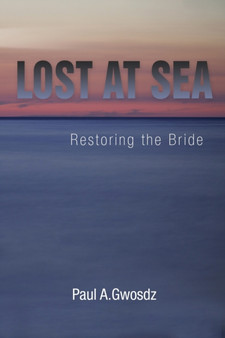 Lost At Sea : Restoring the Bride