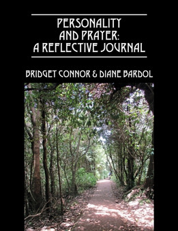 Personality and Prayer : A Reflective Journal