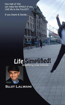 Life Simplified! : Simplifying Lives Globally...