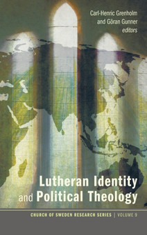 Lutheran Identity and Political Theology : 9