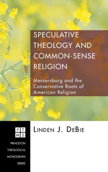 Speculative Theology and Common-Sense Religion : 92