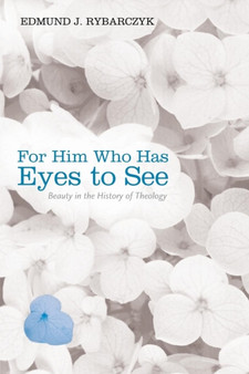 For Him Who Has Eyes to See