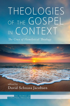 Theologies of the Gospel in Context : 3