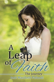A Leap of Faith : The Journey