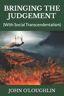 Bringing the Judgement : (With Social Transcendentalism)