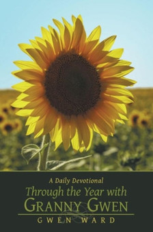 Through the Year with Granny Gwen : A Daily Devotional